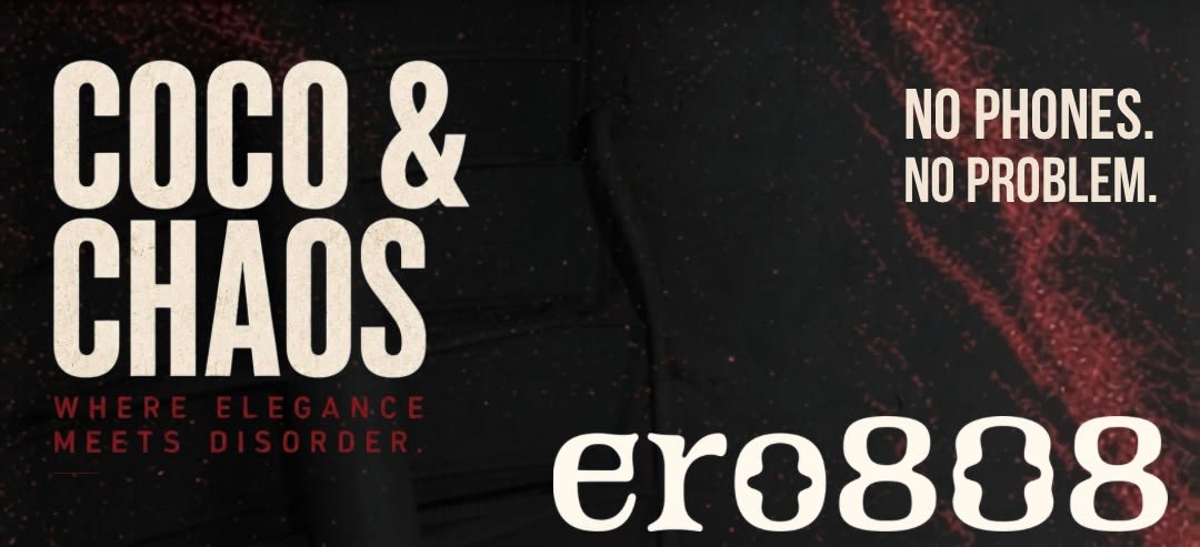 Coco & Chaos Presents: Ero808
