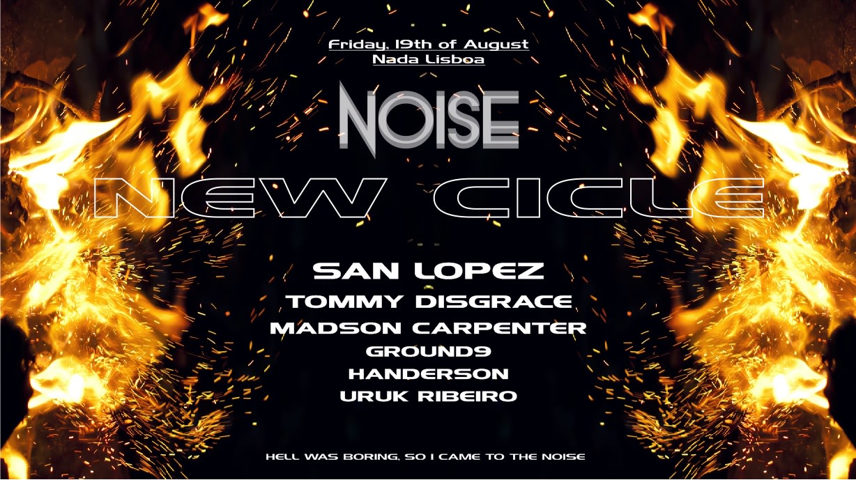 Noise New Cicle W/ San Lopez (Sp)
