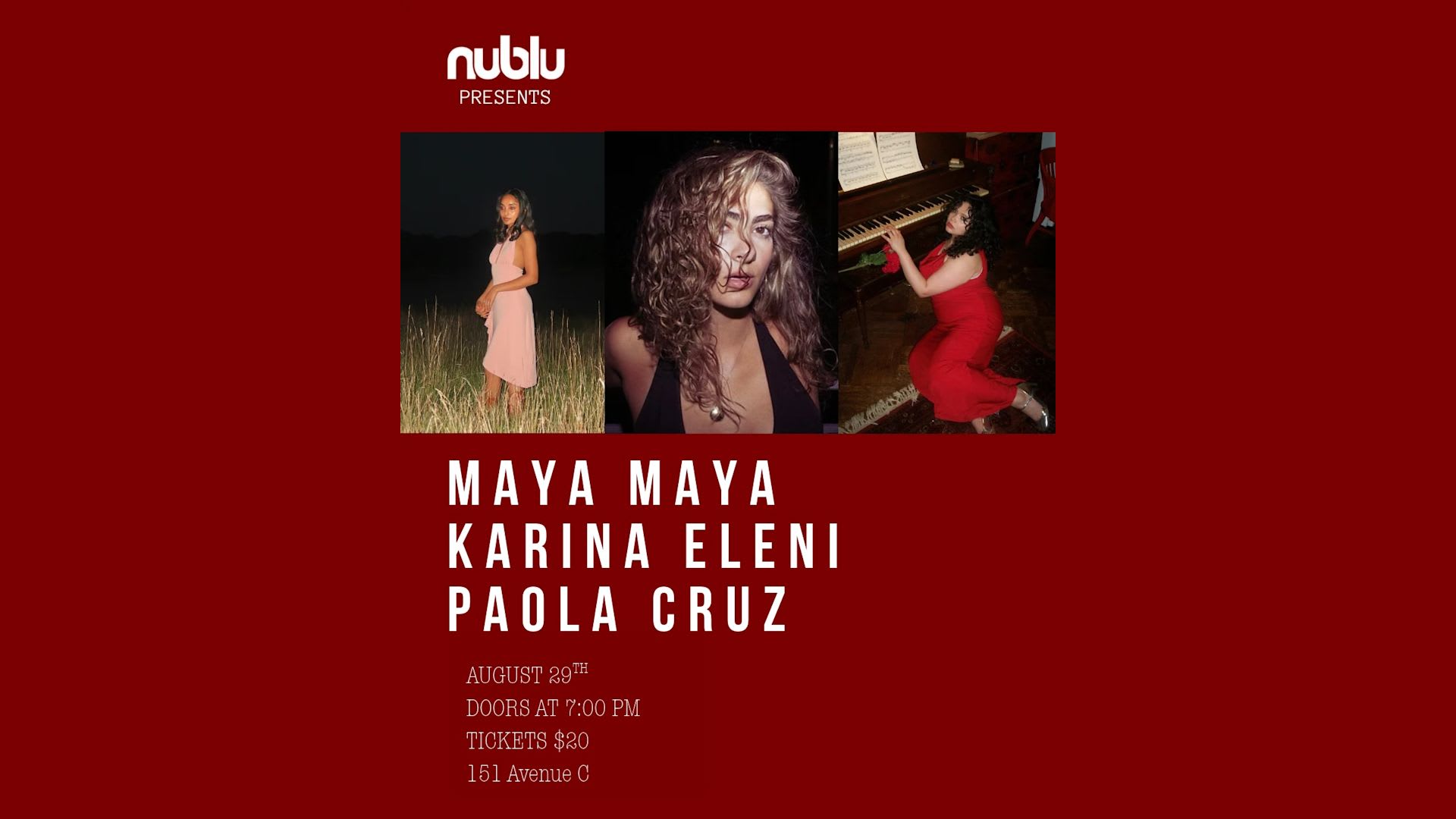 Maya Maya, Karina Eleni, Paola Cruz