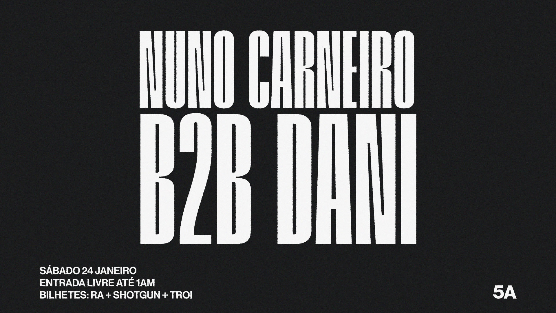 Nuno Carneiro + Dani - 24jan