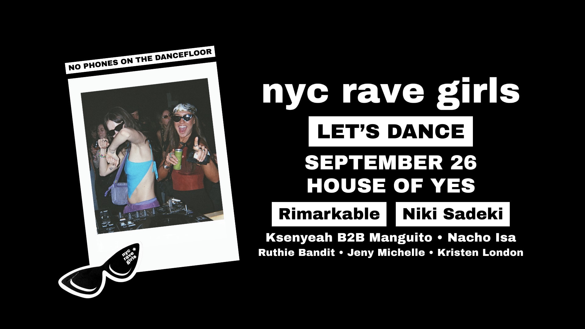 Nyc Rave Girls: Rimarkable • Niki Sadeki • Nacho Isa ++