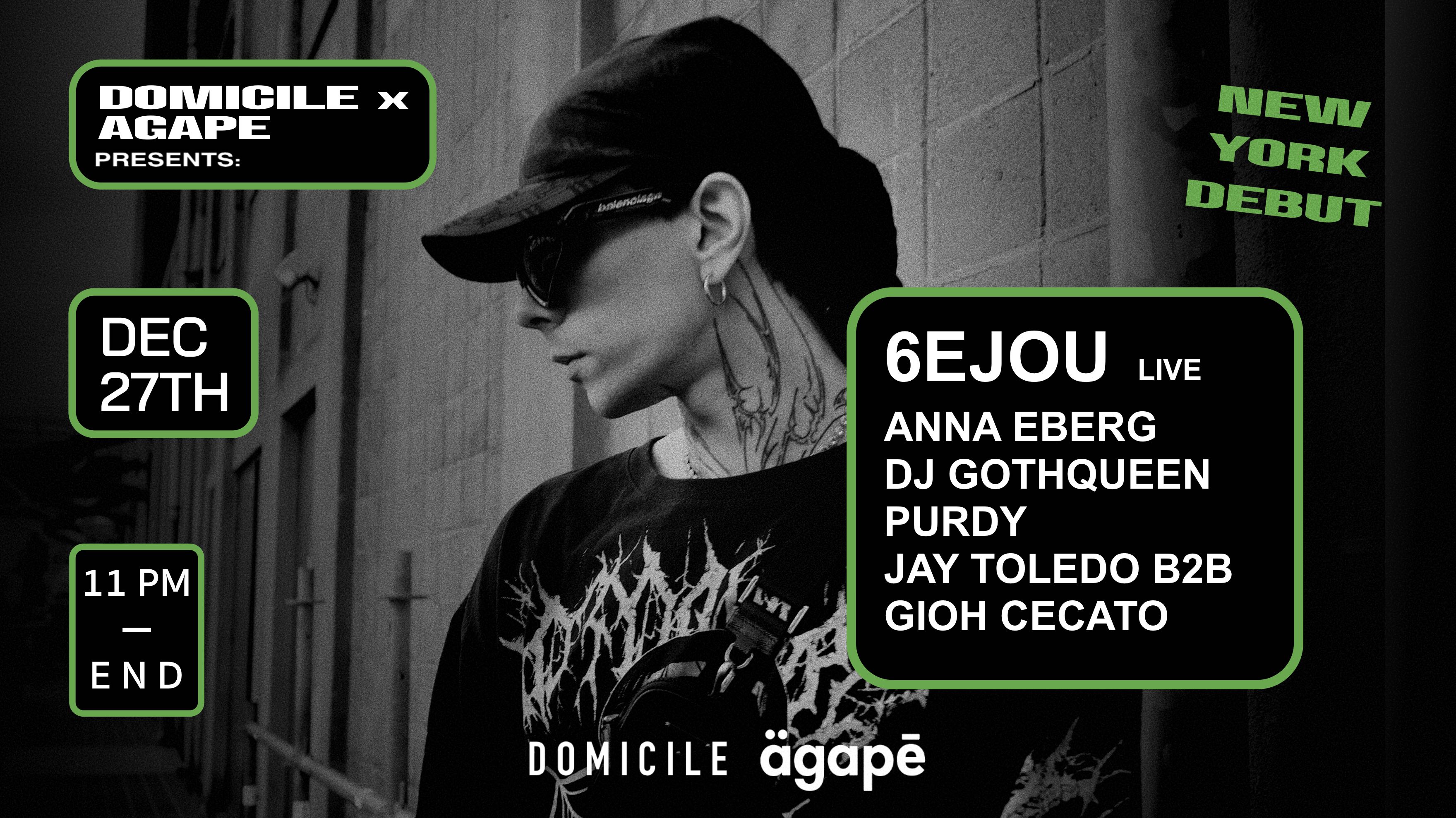 Agape X Domicile Present: 6ejou Live (Nyc Debut)