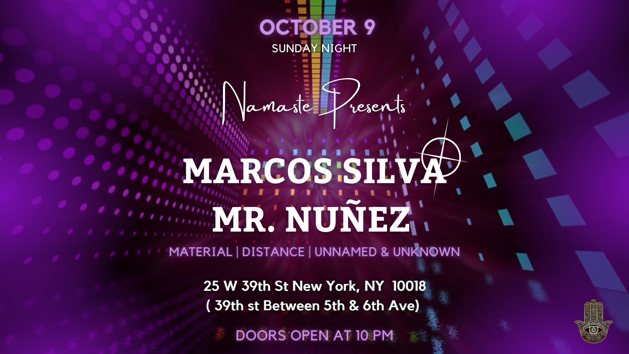 Namaste Presents Marco Silva & Mr Nuñez Sun 10.9.21 