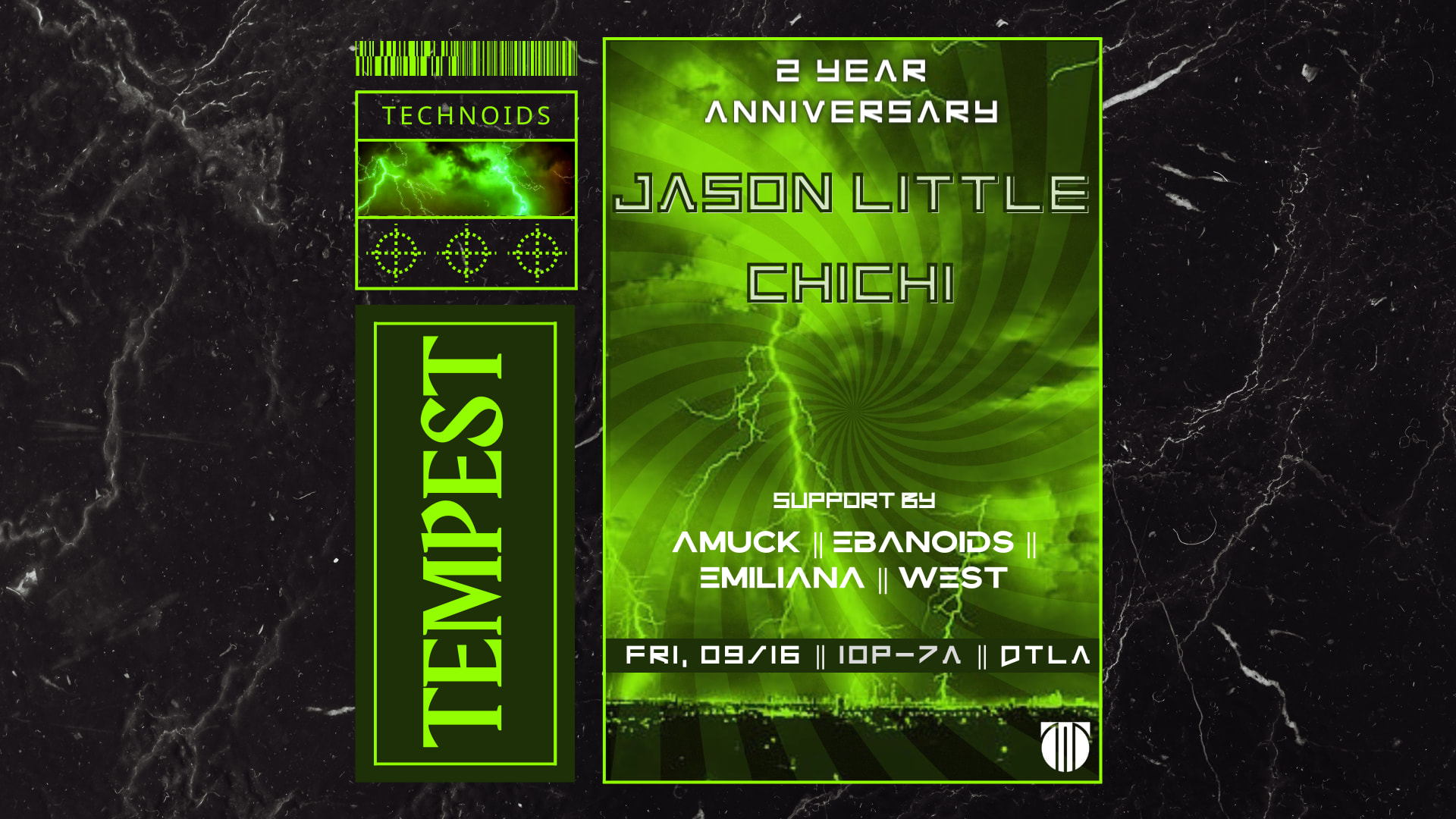Technoids Presents Tempest: 2 Year Anniversary
