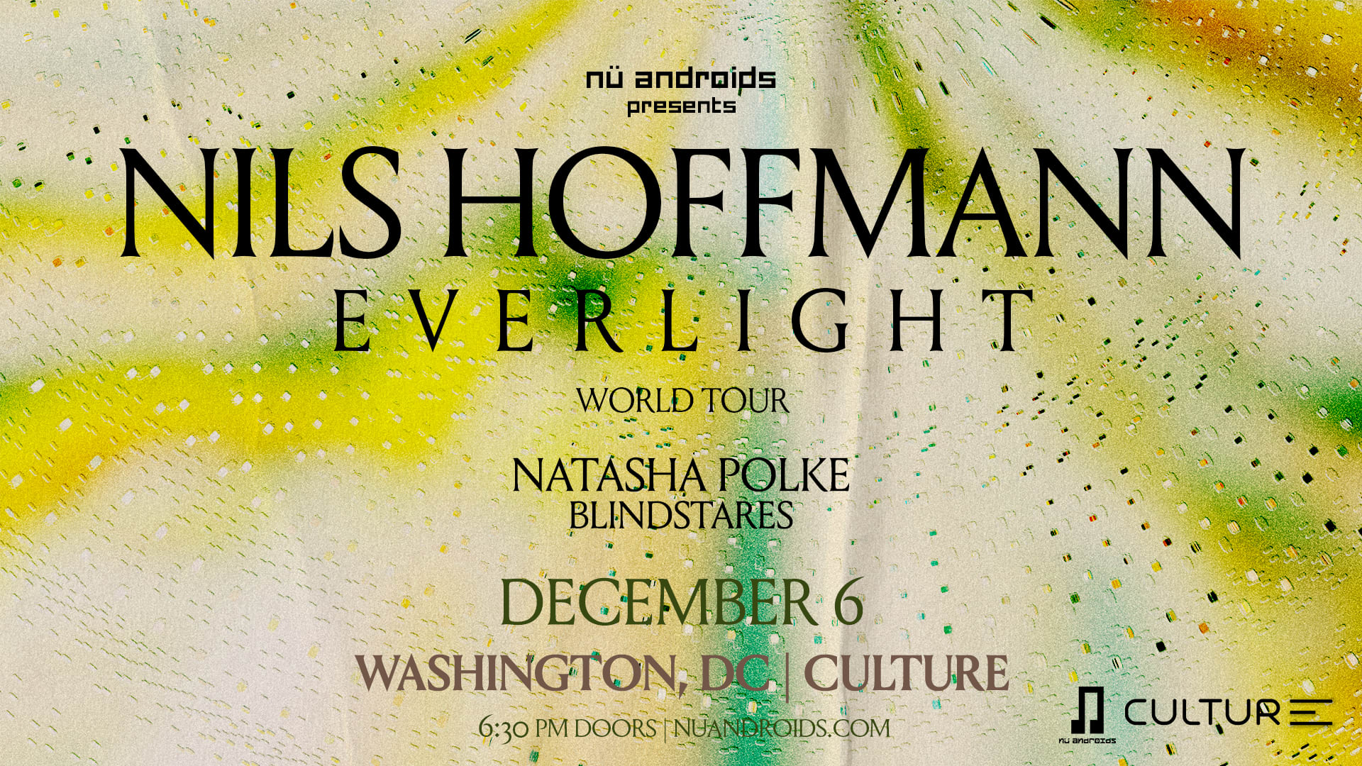 Nü Androids Presents: Nils Hoffmann Everlight Tour