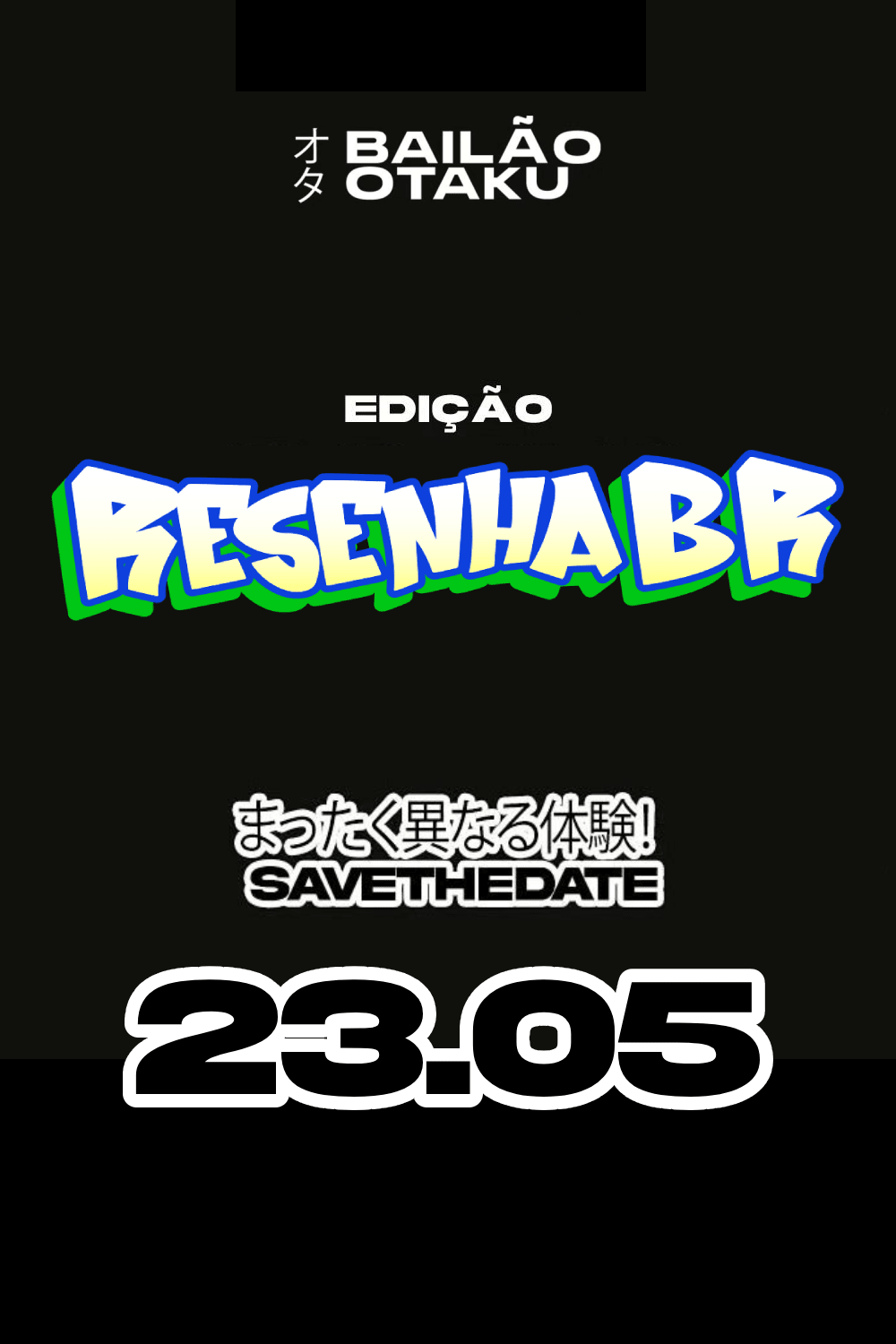 Bailão Otaku - 13 Edição - Resenha Br - Open Bar