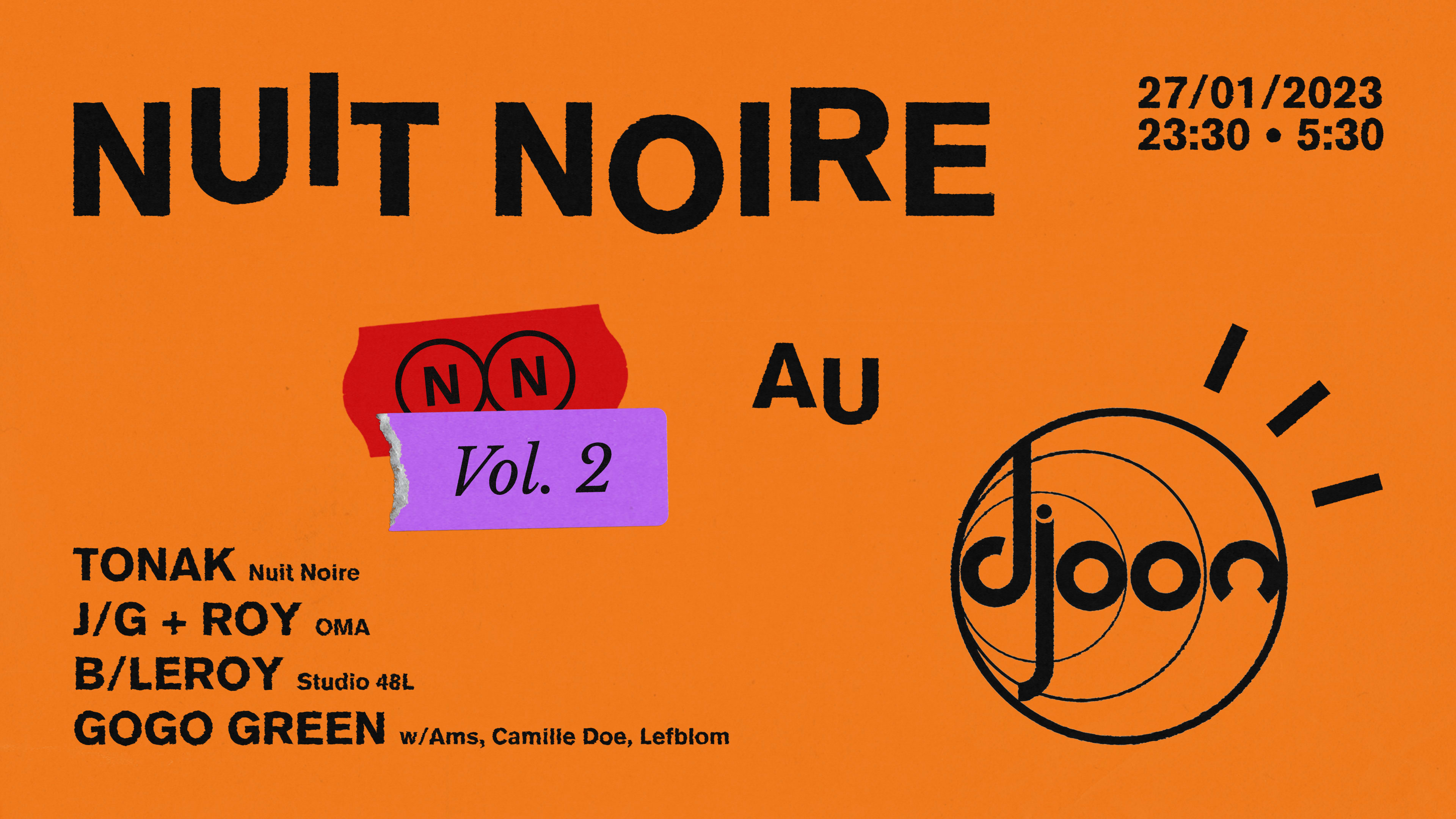 Nuit Noire Invite Gogo Green, Oma, Tonak & B/Leroy @Djoon