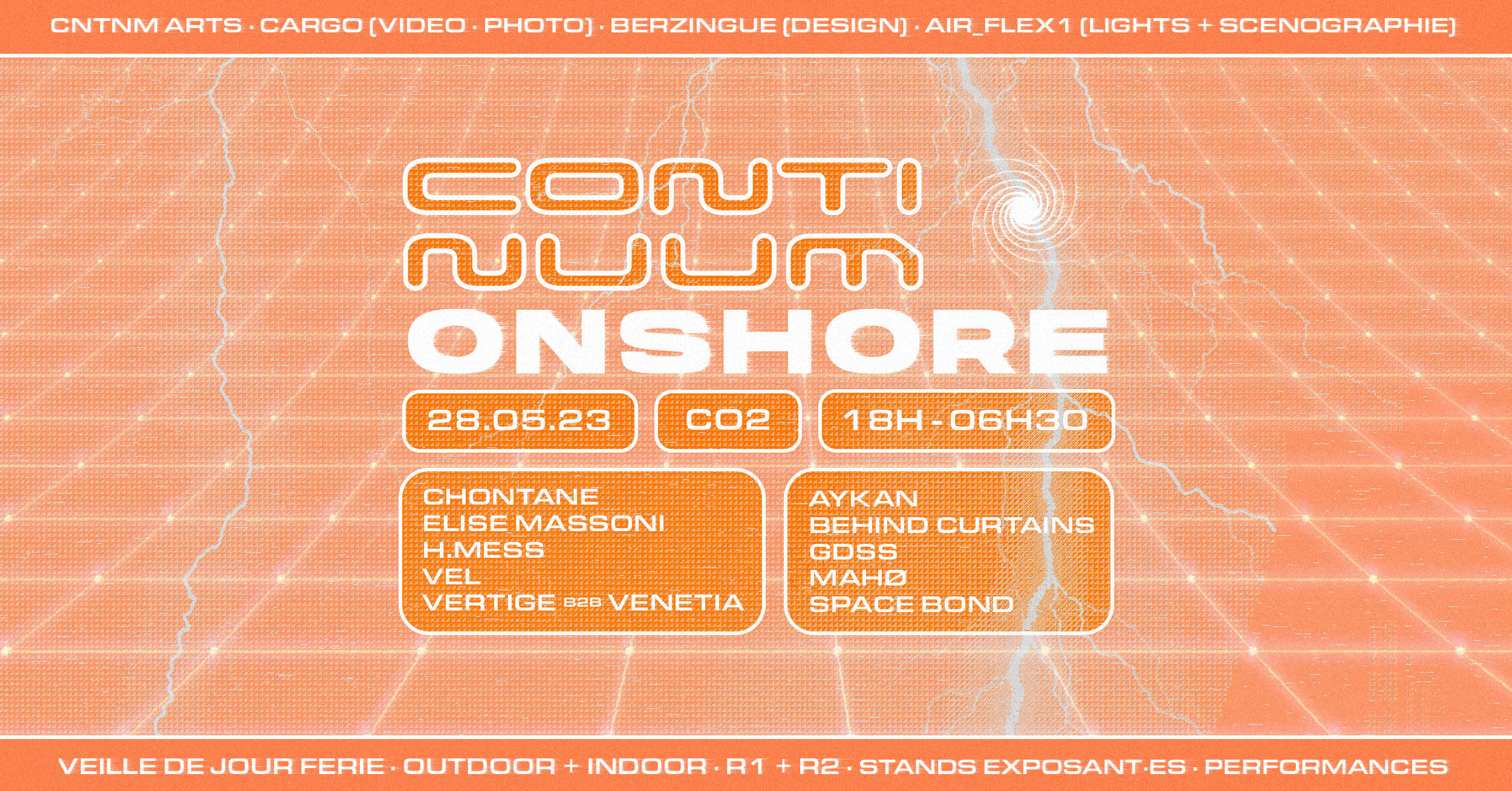 Onshore X Continuum : Out/Indoor - 18h/6h30