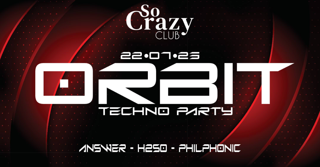 Orbit Techno Party /W Answer - H2so - Philphonic