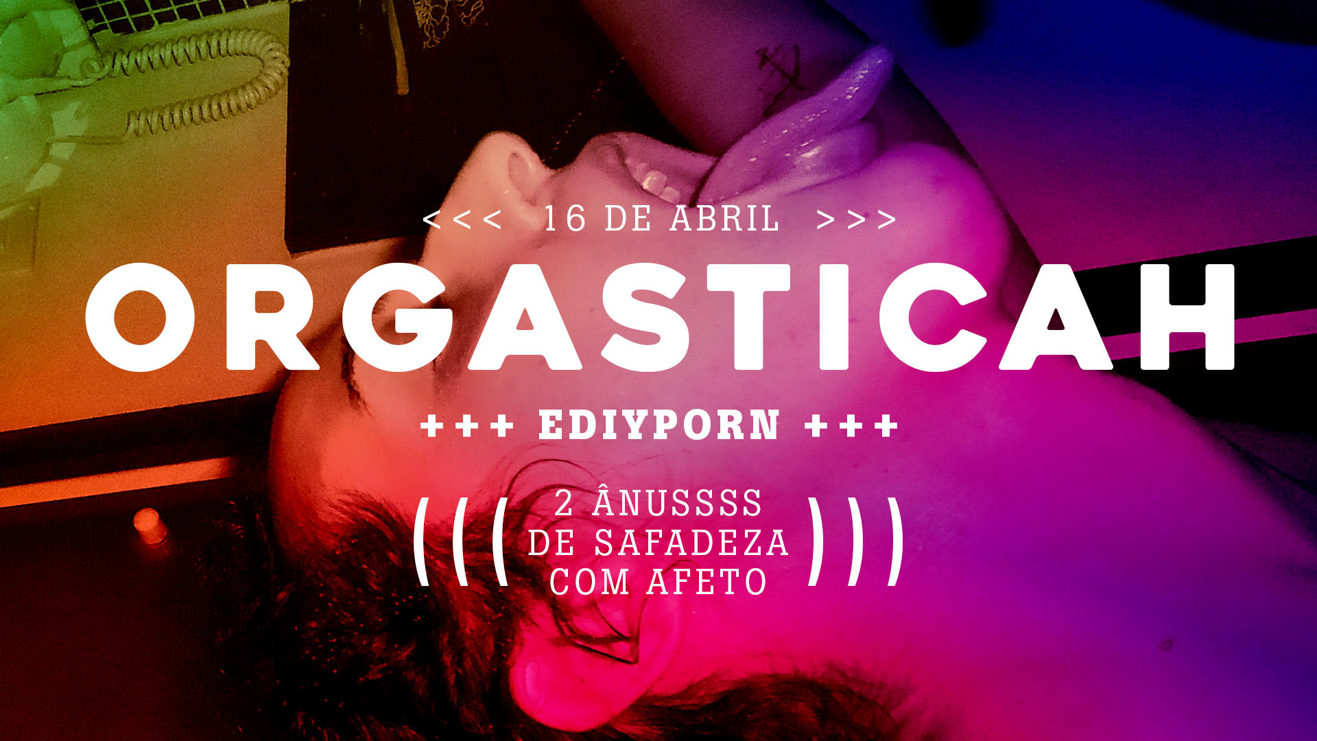 Orgasticah Ediyporn 2 Ânussss De Safadeza Com Afeto