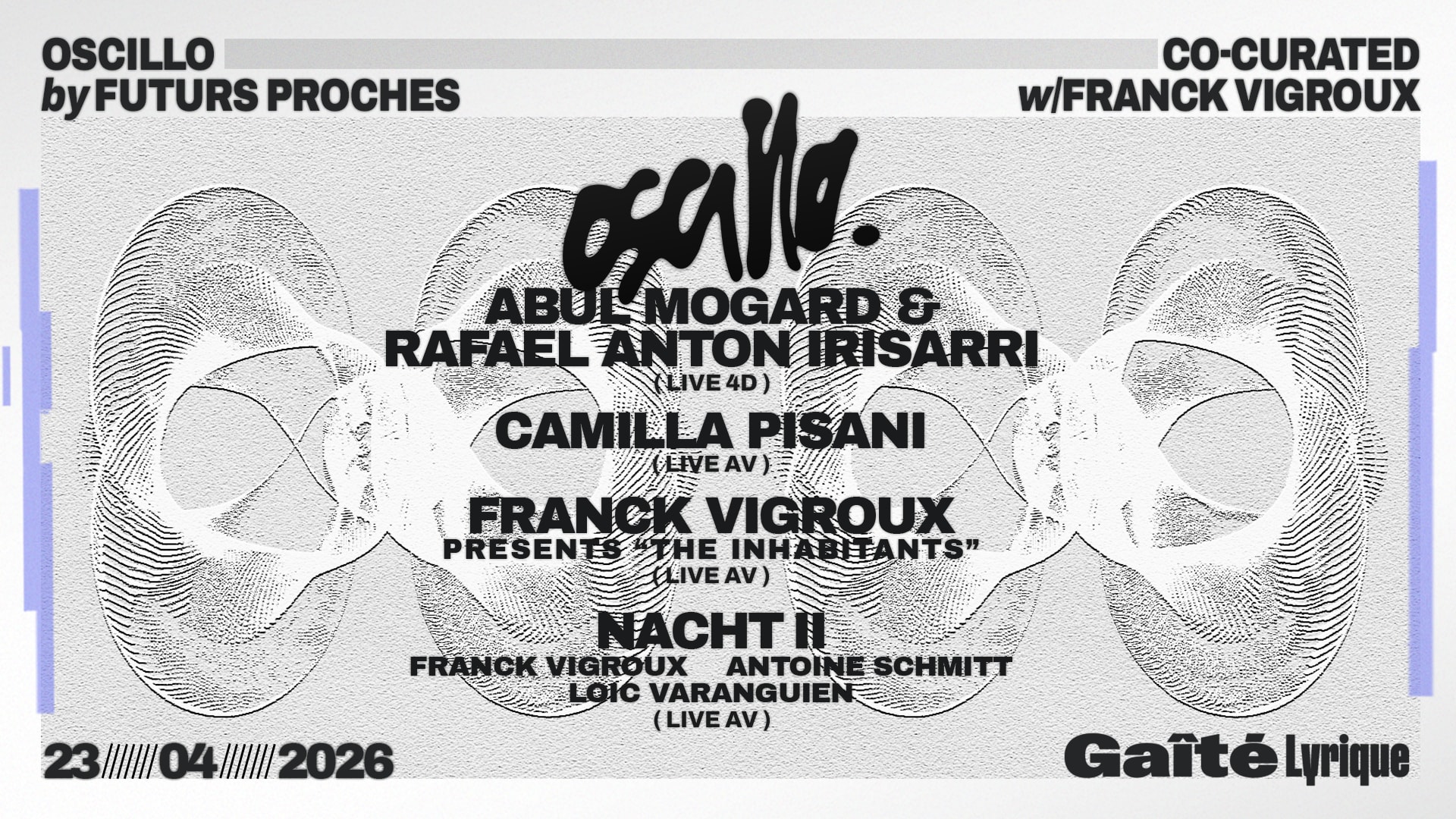 Oscillo, Co-Curated With Franck Vigroux