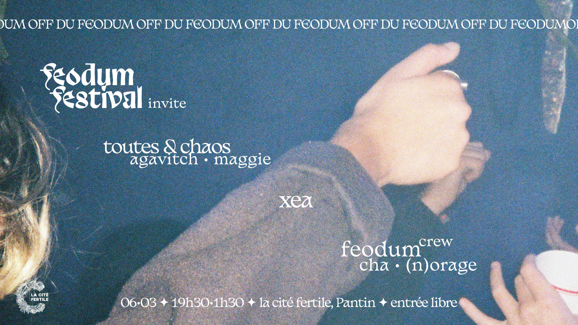 Les Off Du Feodum Invite : Toutes&Chaos, Xea