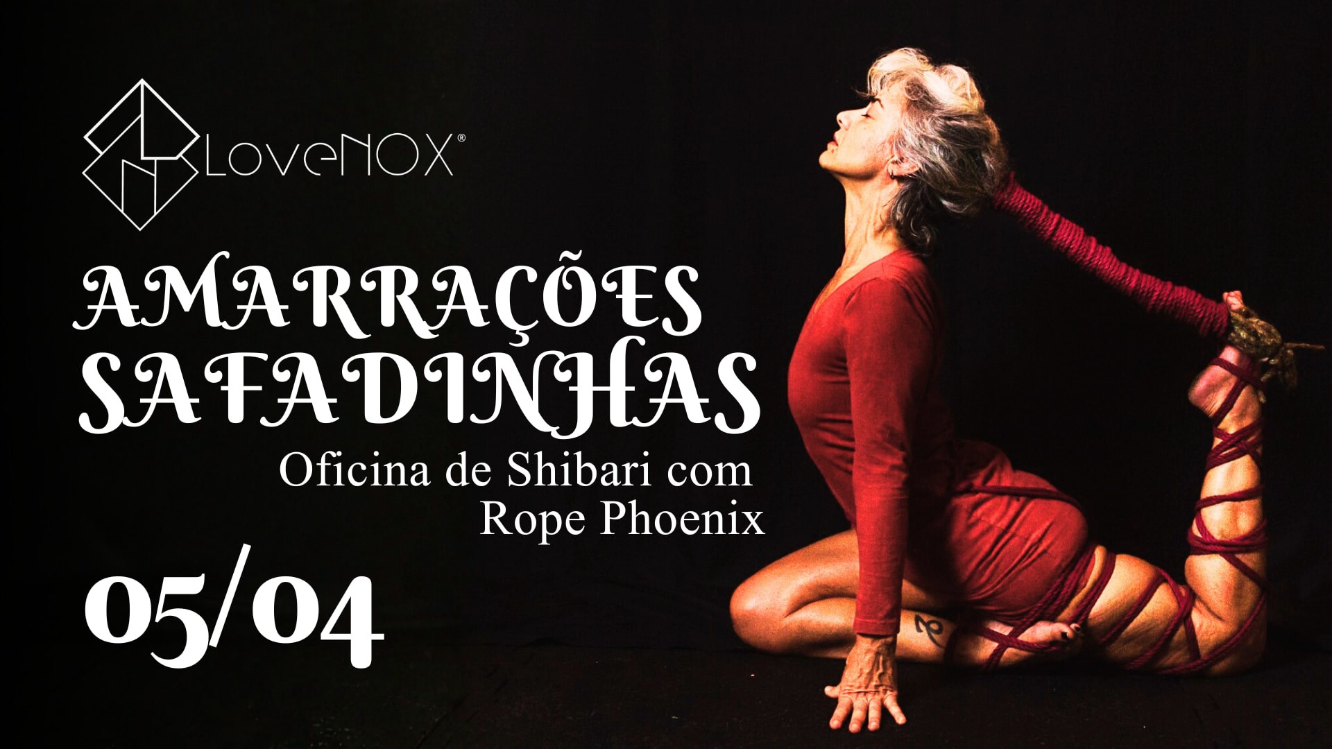 05/04 - Oficina Amarrações Safadinhas: Com Rope Phoenix