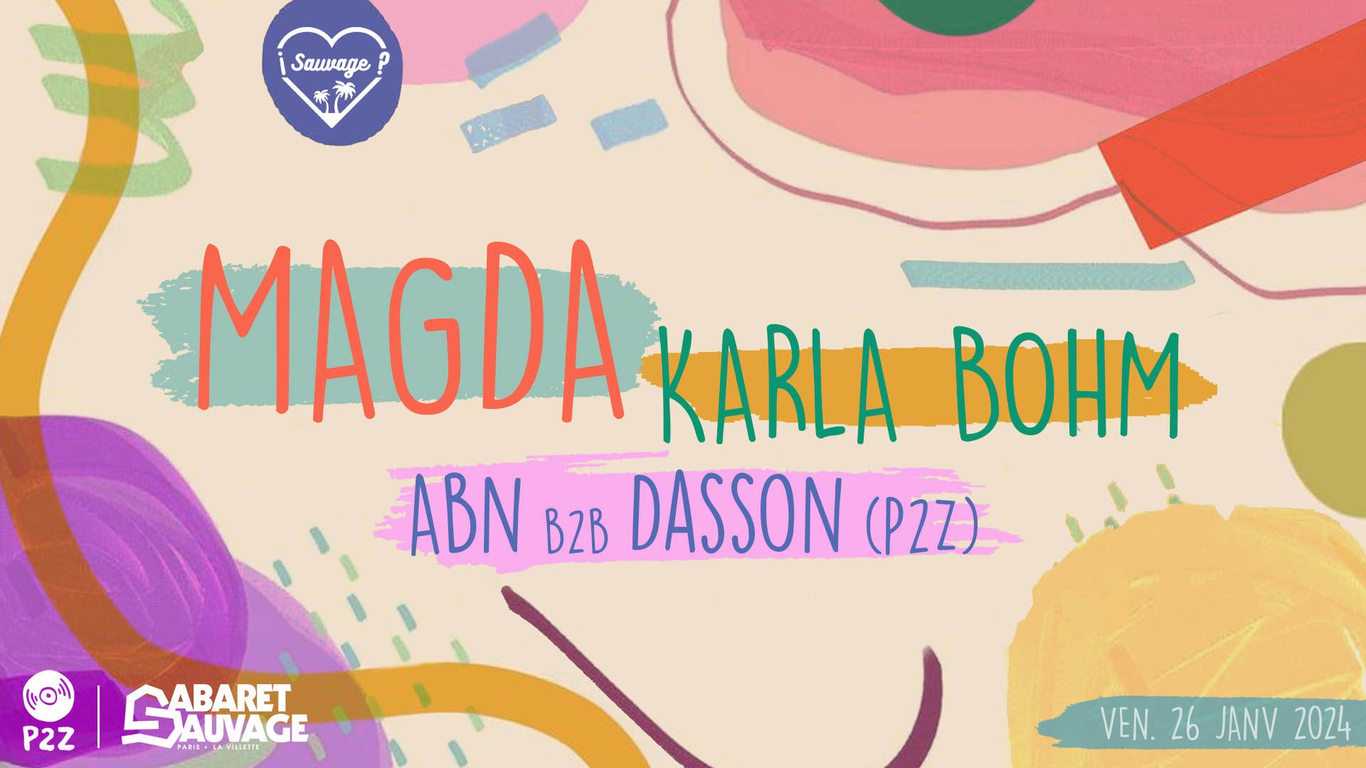 ¡Sauvage & P2z?: Magda / Karla Bohm / Abn B2b Dasson