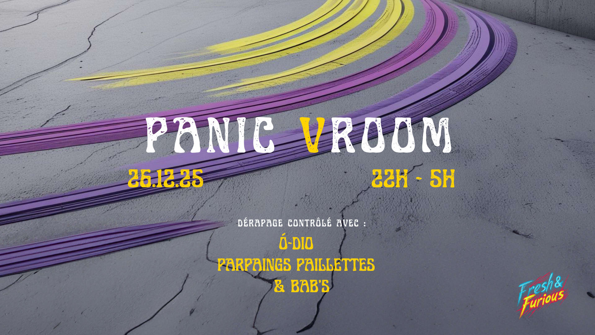 Fresh & Furious - Panic Vroom