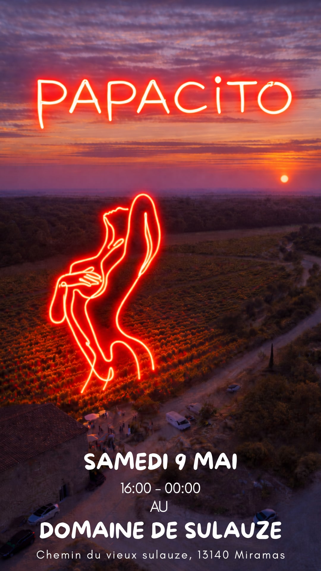 Papacito X Domaine De Sulauze 09.05.26