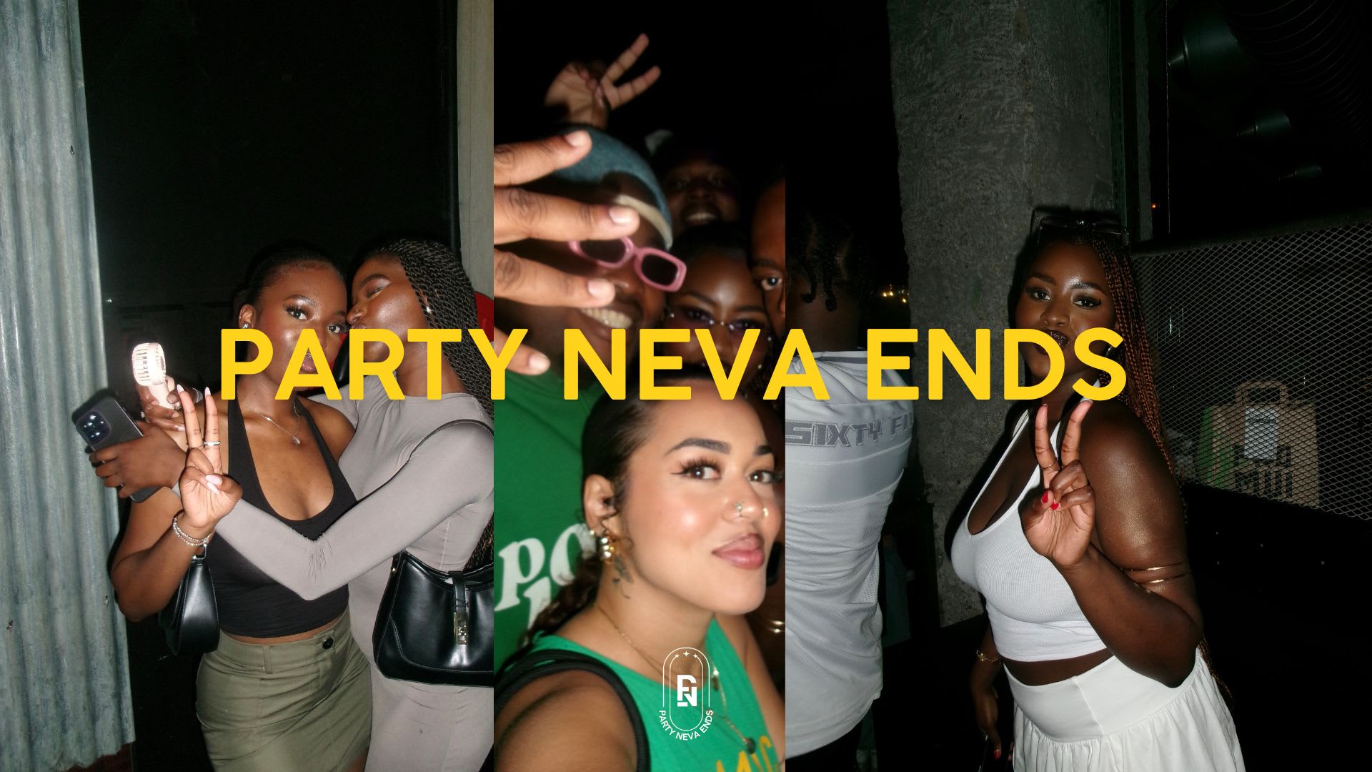 PARTY NEVA ENDS