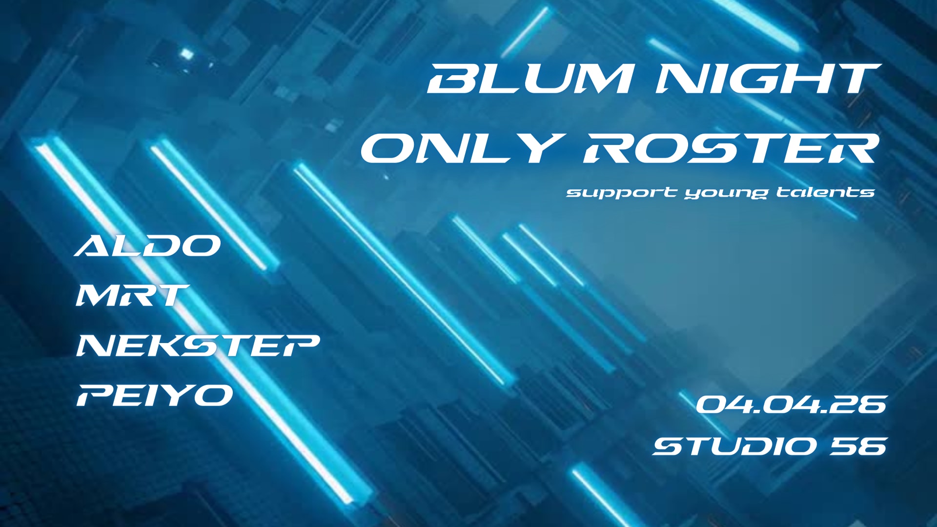 Blum Night / Only Roster
