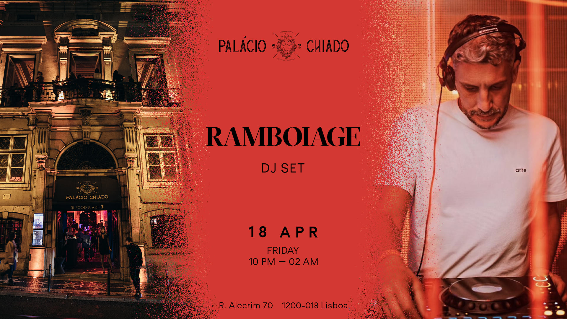 Palácio Chiados Hosts Ramboiage