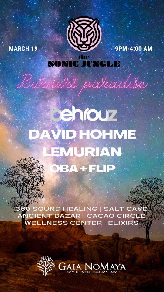 Burners Paradise: Behrouz, David Hohme, Lemurian