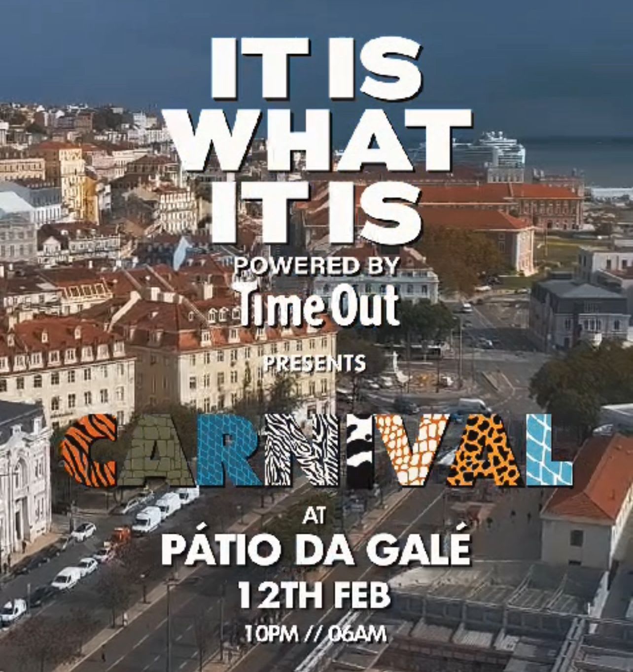 It Is What It Is - Carnival At Pátio Da Gale W/ Amémé