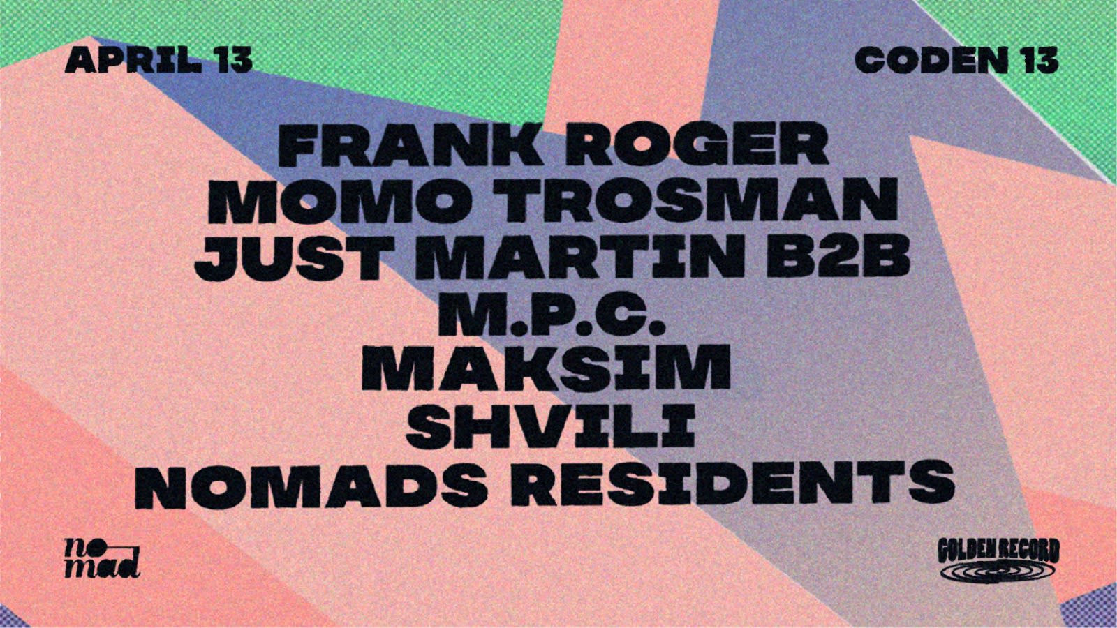 Nomads X Golden Record W Franck Roger, Momo Trosman, Maksim