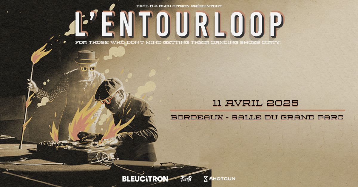 L’Entourloop - Bordeaux