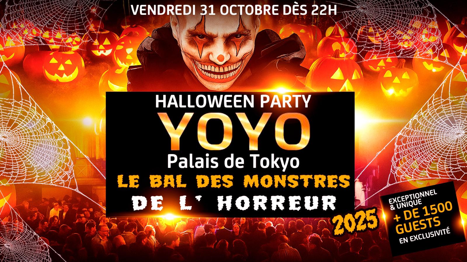 Le Bal Des Monstres De L'horreur 2025 Yoyo - Palais De Tokyo