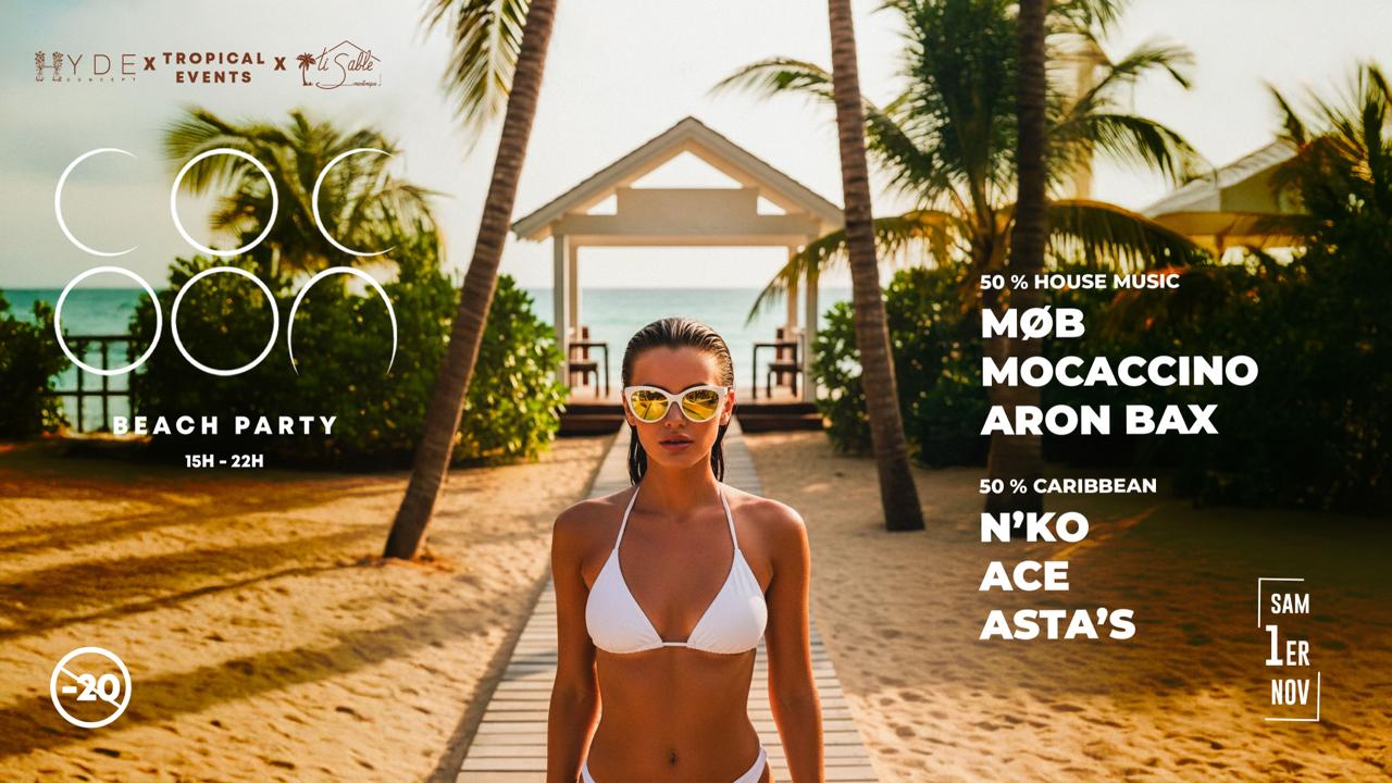 Cocoon Beach Party - Ti Sable ( 50% House & 50 % Caribbean )