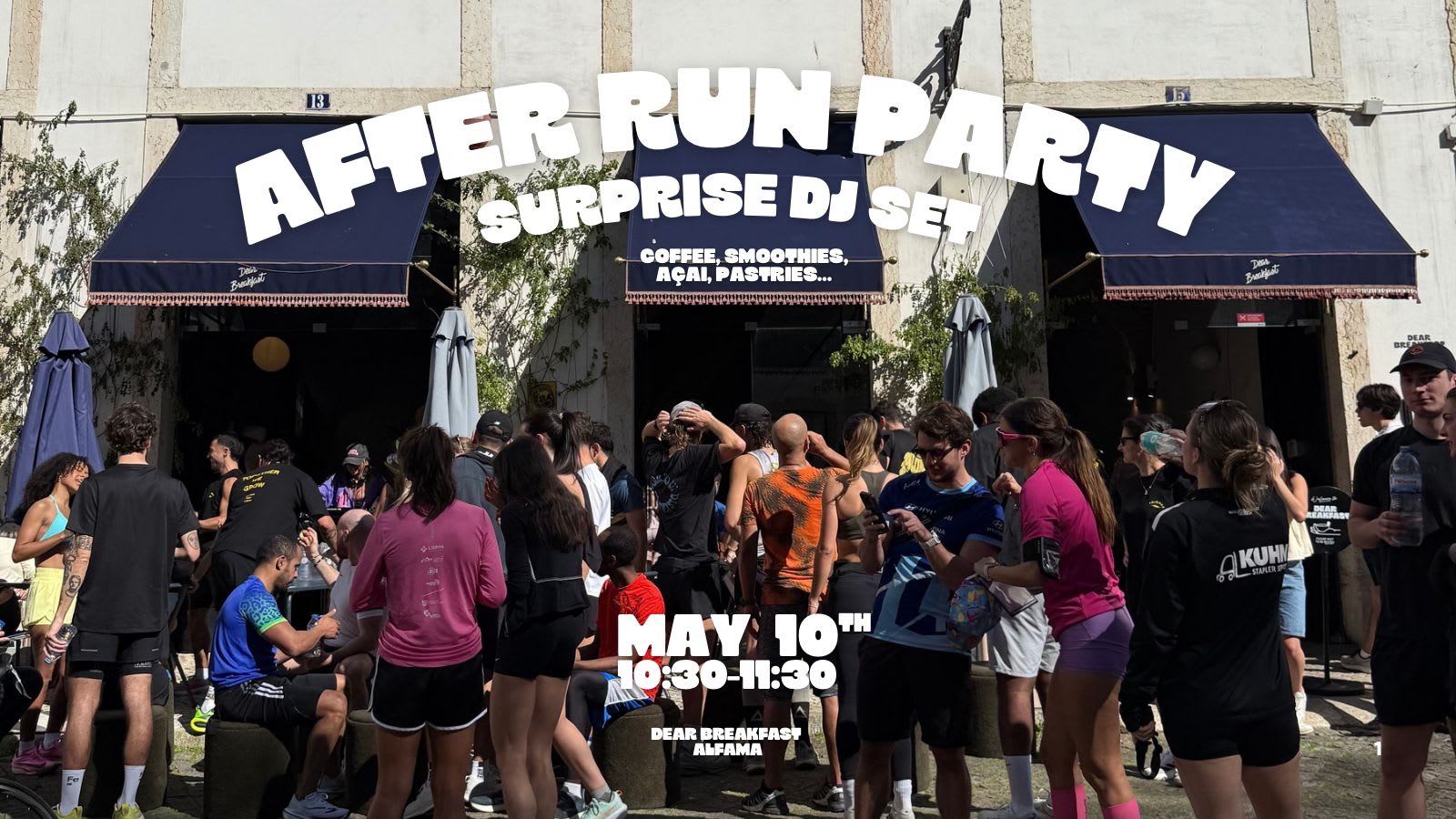After Run Party - Dear Breakfast Alfama - Surprise Dj Guests