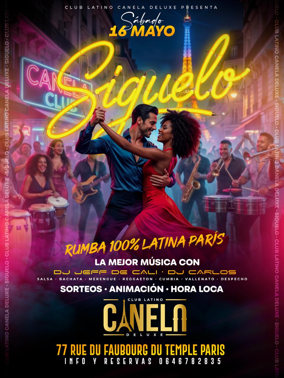 Siguelo Fiesta Latina Canela / Soirée Latino