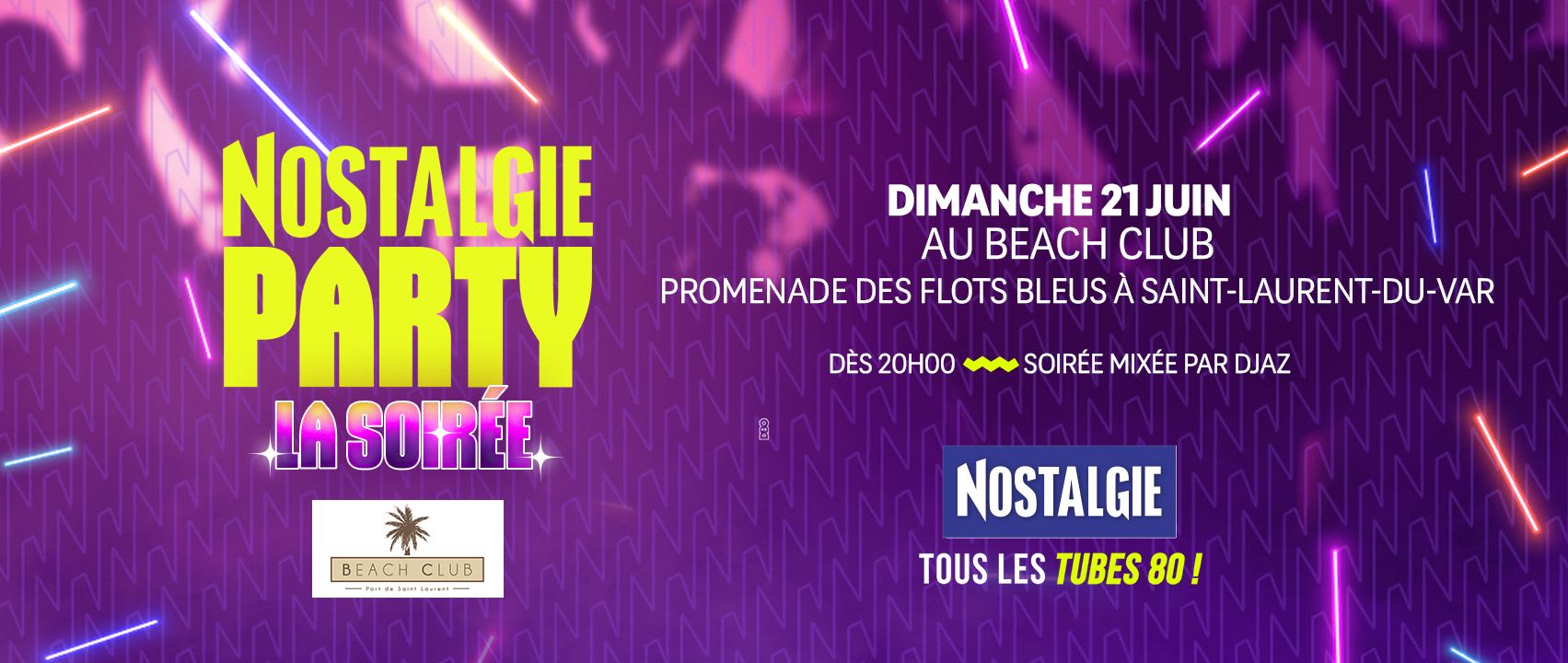 Nostalgie Party La Soirée Beach Club