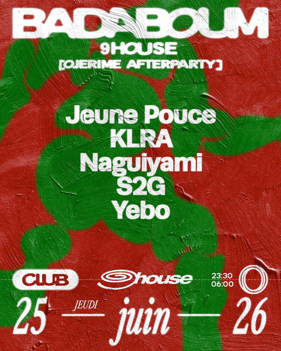 Club — 9house X Ojerime After Party: Jeune Pouce And More