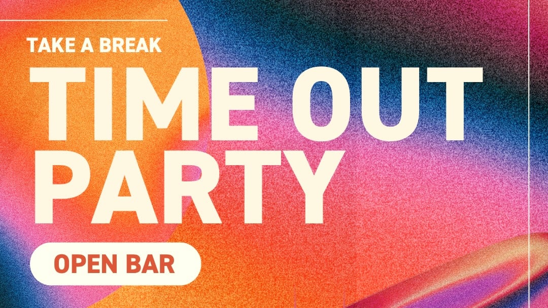Timeout Party