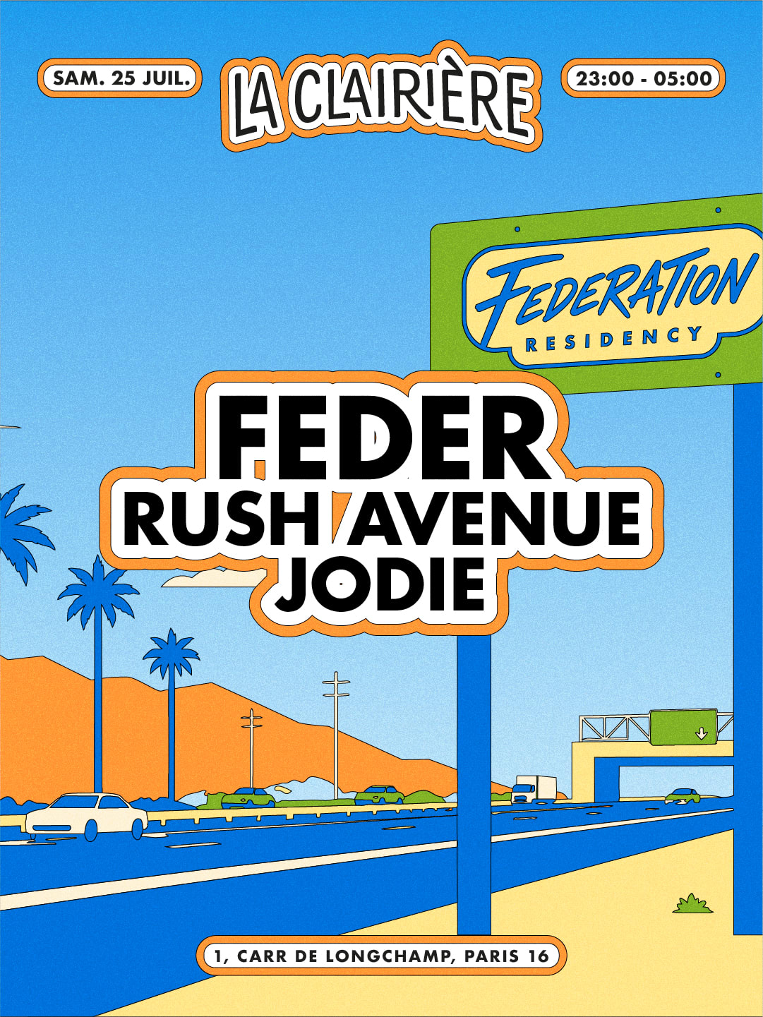 La Clairière : Feder, Rush Avenue, Jodie
