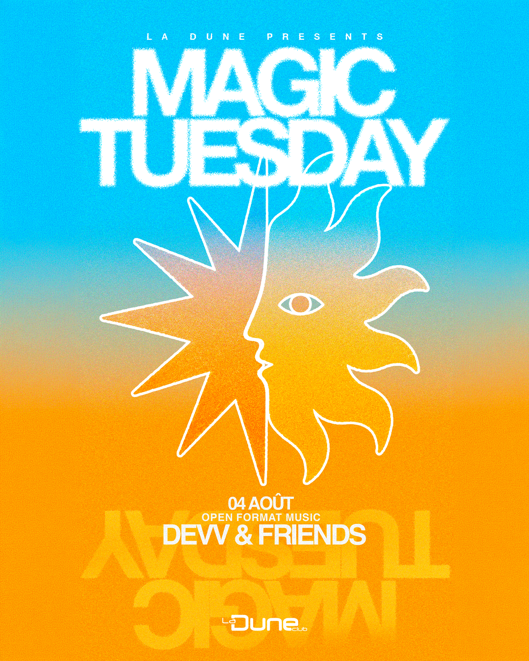 Magic Tuesday - Mardi 4 Août