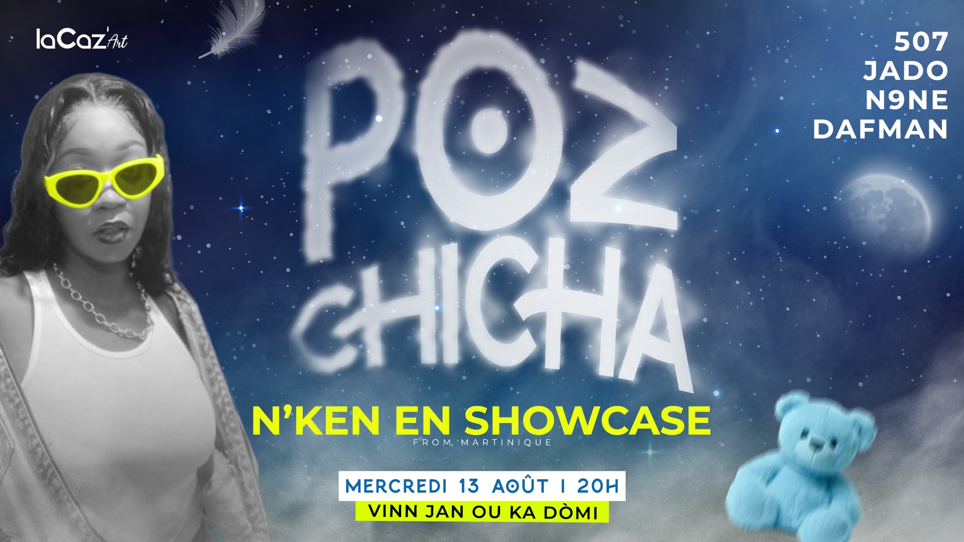 Poz Chicha - N'ken En Showcase / Edition Vinn Jan Ou Ka Dòmi