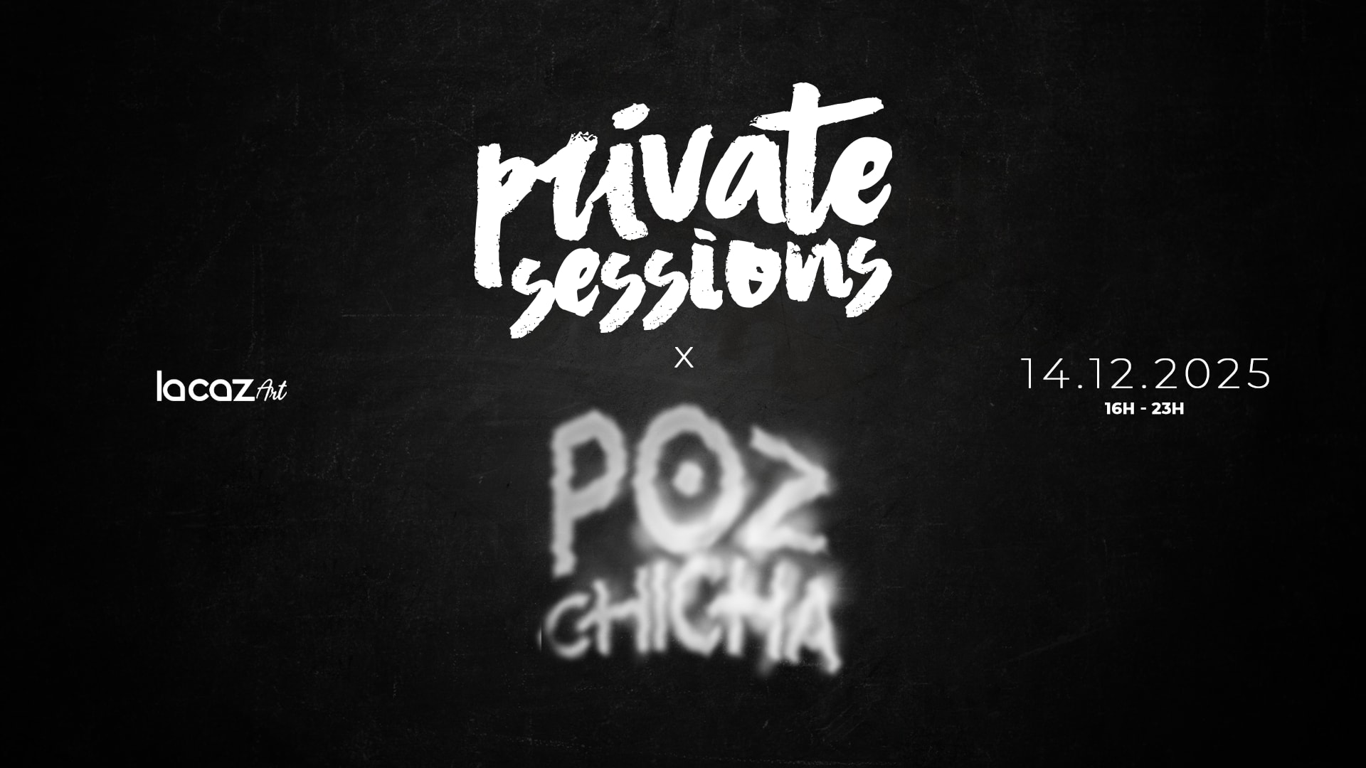 Private Sessions X Poz Chicha