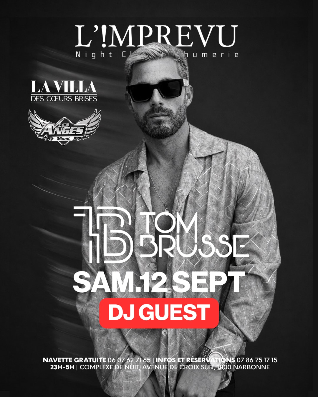 Tom Brusse (Dj Guest) Imprévu Narbonne