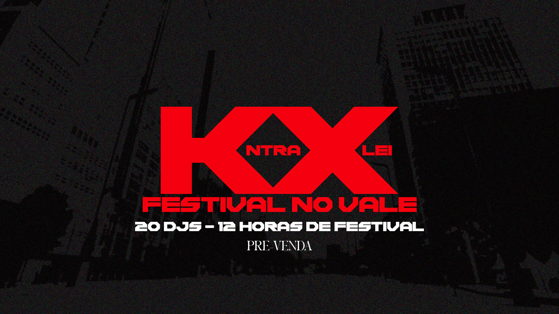 Kxntralei Festival - 1 Ano | No Vale Do Anhangabaú