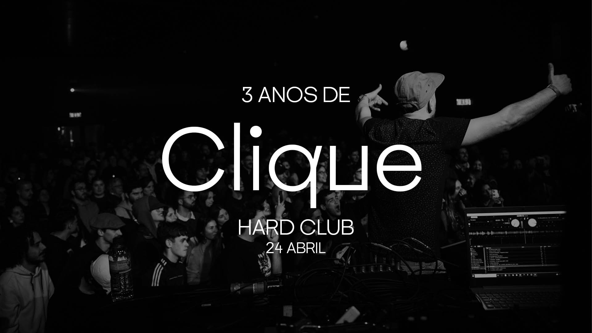 3 Anos De Clique / Hard Club