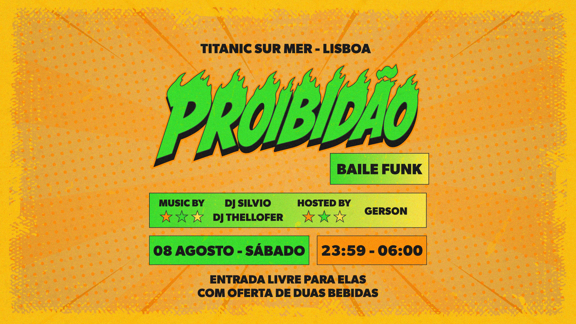 Proibidão - Baile Funk - 8 Ago
