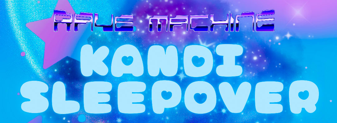 Kandi Sleepover