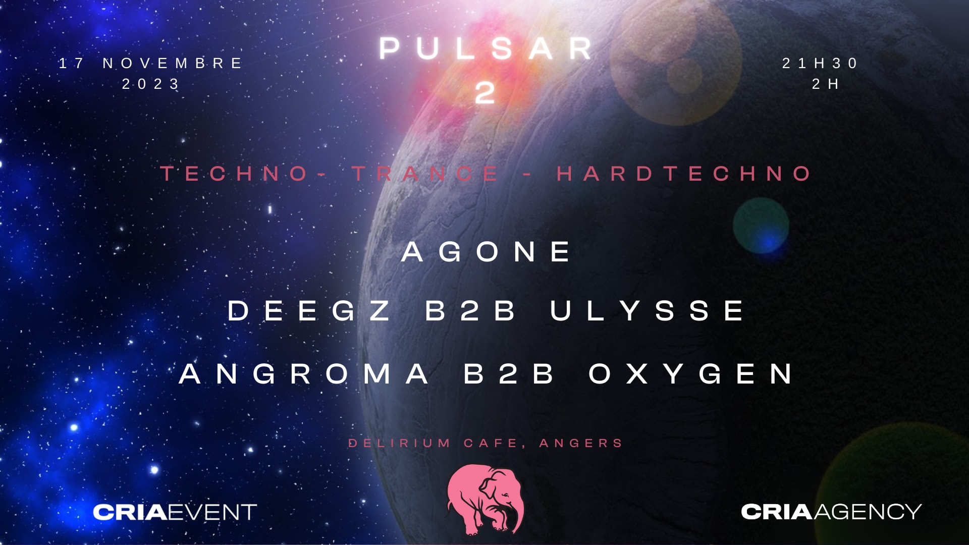 Pulsar 2  Agone - Deegz B2b Ulysse - Angroma B2b Oxygen