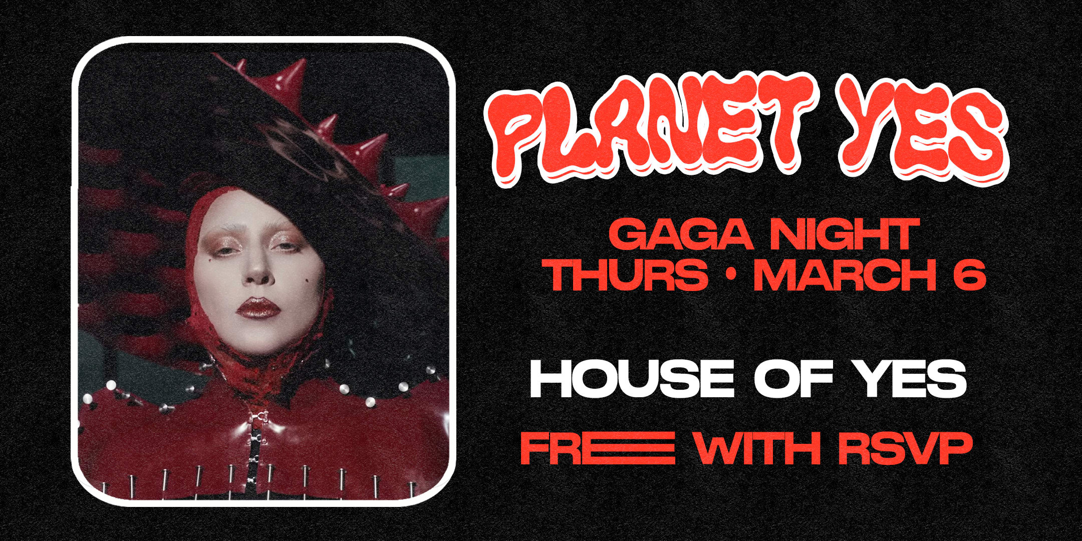 Planet Yes: Gaga Night