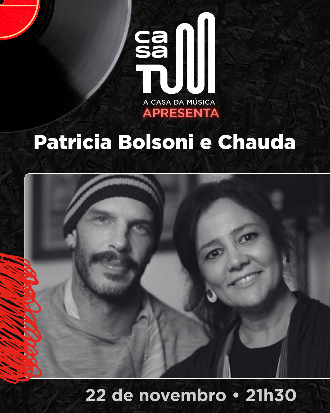Casa Tum Apresenta:  Patrícia Bolsoni E Chauda
