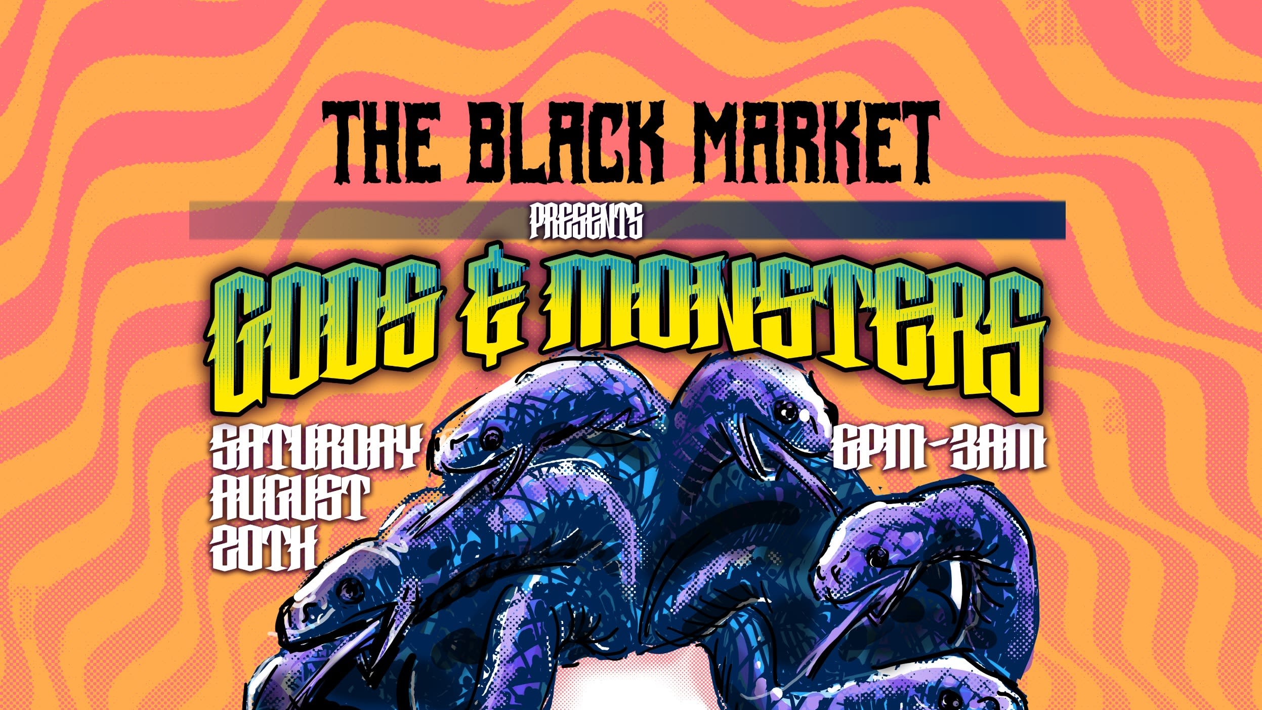 The Black Market Presents Gods & Monsters