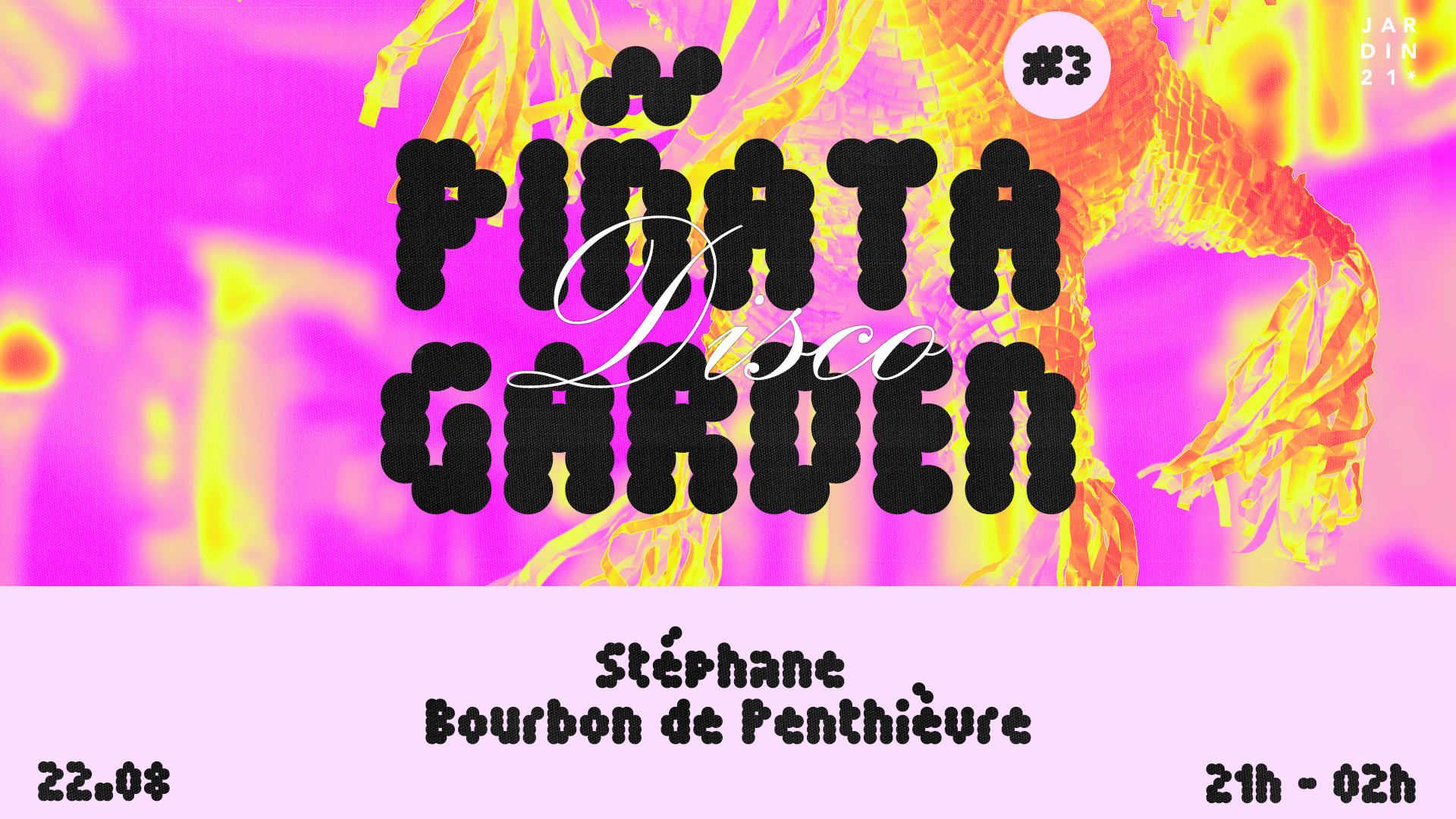 Piñata Disco Garden 𖥔 Dj Set W/ Stéphane Bourbon