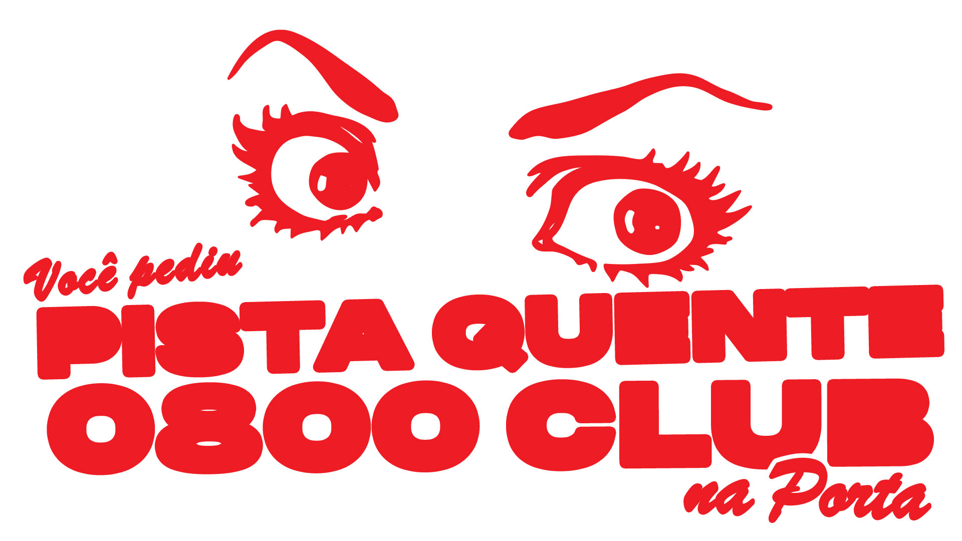 Pista Quente 0800 Club Na Porta