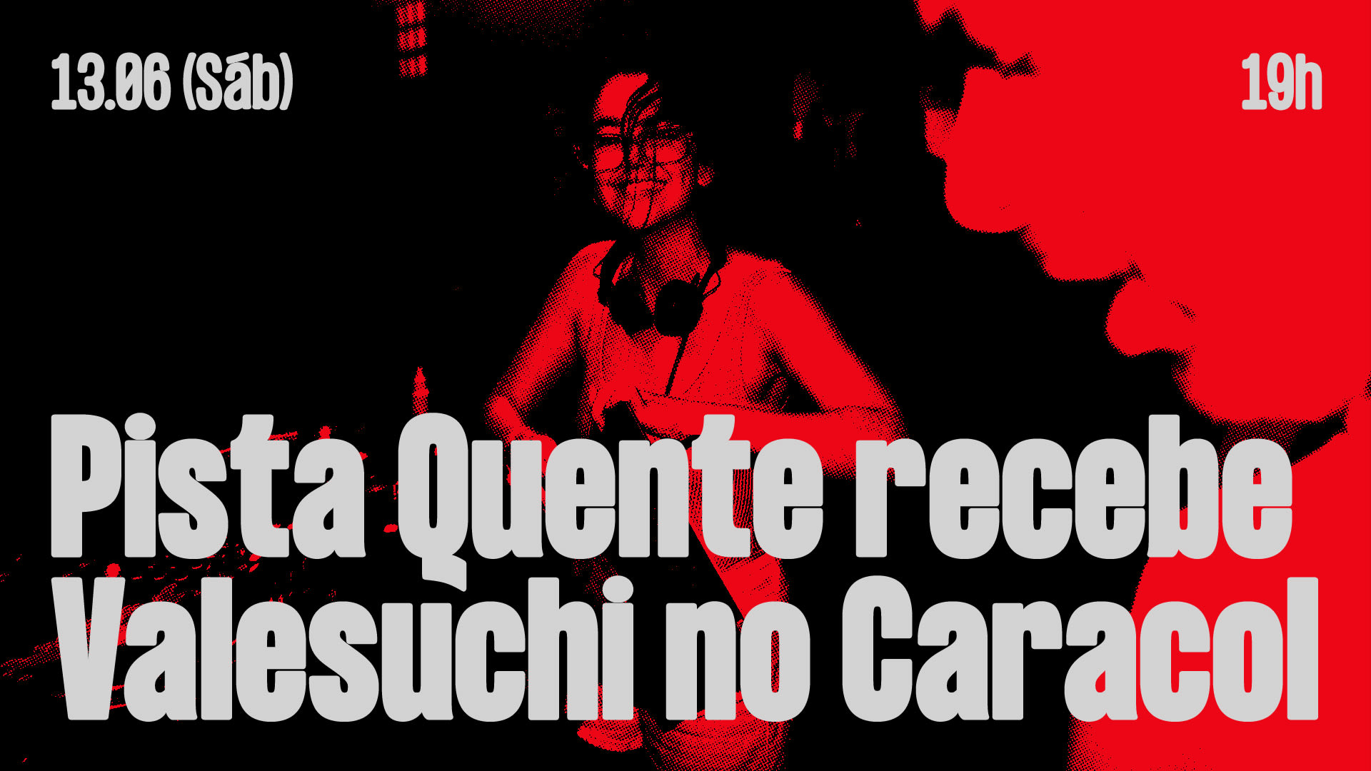 Pista Quente Recebe Valesuchi No Caracol Bar